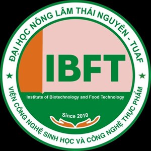 Tổng quan về Viện Công nghệ Sinh học và Công nghệ Thực phẩm